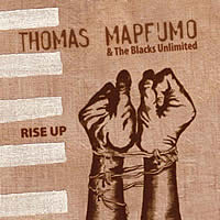 Thomas Mapfumo - Rise Up