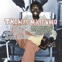 Buy Thomas Mapfumo's "Spirits to bite our ears "